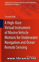 A HIGH—RATE VIRTUAL INSTRUMENT OF MARINE VEHICLE MOTIONS FOR UNDERWATER NAVIGATION AND OCEAN REMOTE SENSING