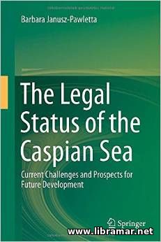 THE LEGAL STATUS OF THE CASPIAN SEA