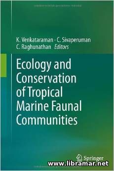 ECOLOGY AND CONSERVATION OF TROPICAL MARINE FAUNAL COMMUNITIES