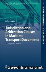 Jurisdiction and Arbitration Clauses in Maritime Transport Documents