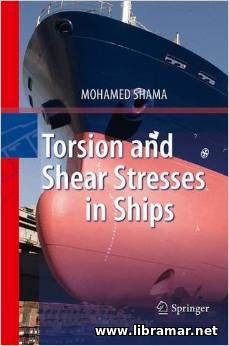 TORSION AND SHEAR STRESSES IN SHIPS