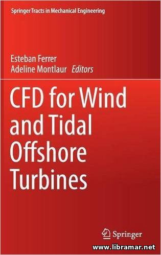 CFD for Wind and Tidal Offshore Turbines