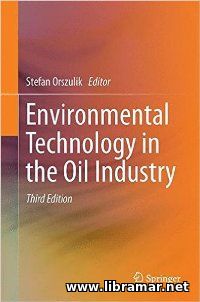 Environmental Technology in the Oil Industry