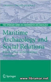 MARITIME ARCHAEOLOGY AND SOCIAL RELATIONS