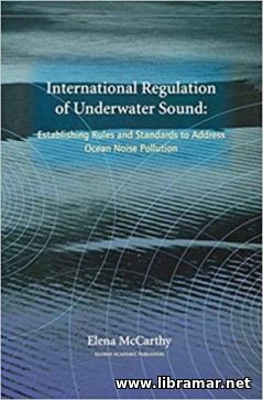 INTERNATIONAL REGULATION OF UNDERWATER SOUND