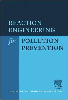 REACTION ENGINEERING FOR POLLUTION PREVENTION