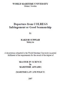 DEPARTURE FROM COLREGS — INFRINGEMENT OR GOOD SEAMANSHIP