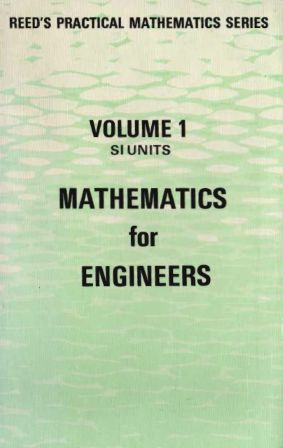 REED'S MATHEMATICS FOR ENGINEERS