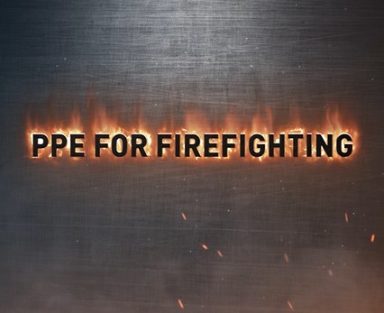 PPE FOR FIFEGHTING