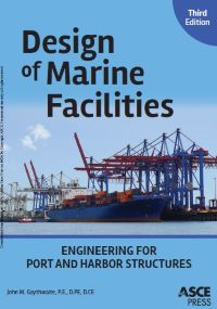 DESIGN OF MARINE FACILITIES ENGINEERING FOR PORT AND HARBOR STRUCTURES